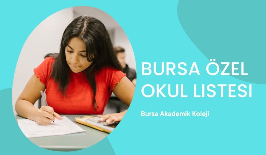 Bursa Özel Okul Listesi