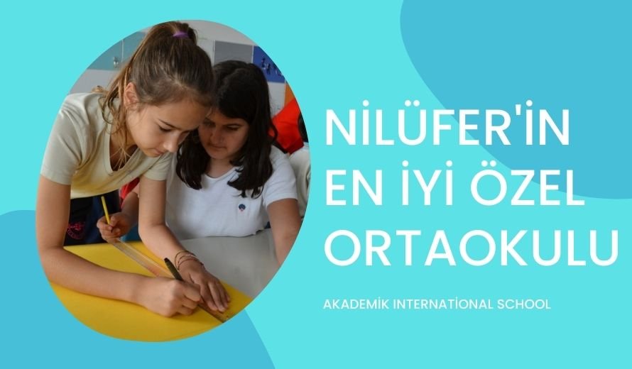 Nilüfer En İyi Özel Ortaokulu